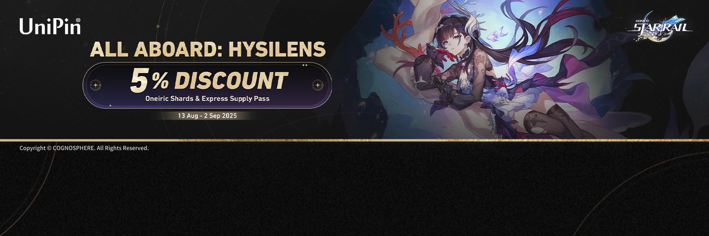 [All Aboard: Hysilens] Top up with UniPin Credits and enjoy 5% Discount
